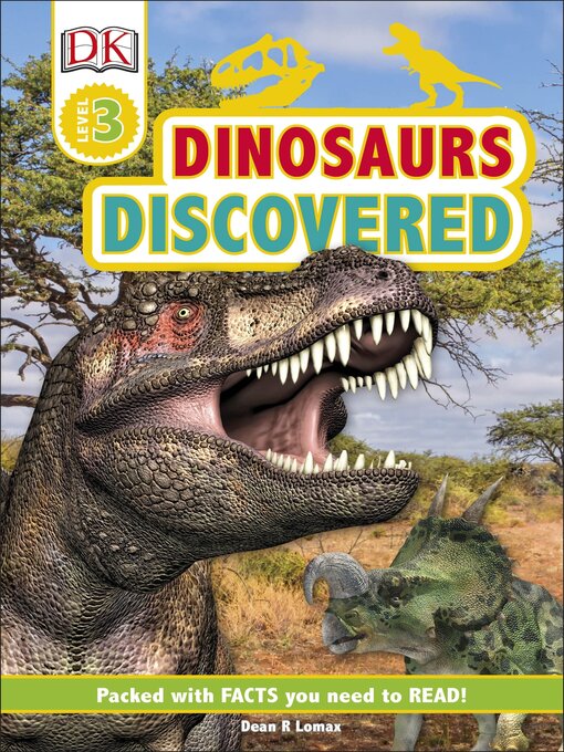 Title details for Dinosaurs Discovered by Dean R. Lomax - Available